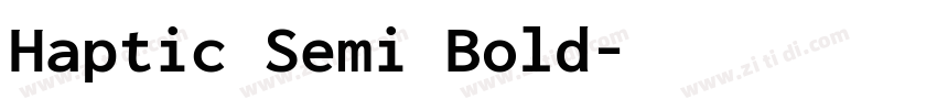 Haptic Semi Bold字体转换